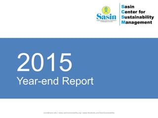 scsm@sasin.edu | www.sasinsustainability.org | www.facebook.com/SasinSustainability
Year-end Report
2015
1
 