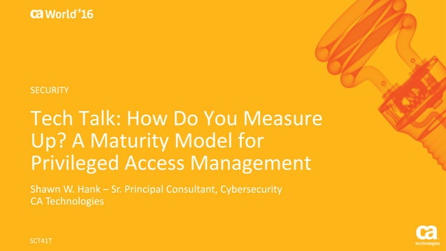 Tech Talk: Privileged Account Management Maturity Model | PDF
