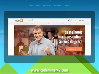 www.codeminer42.com

 