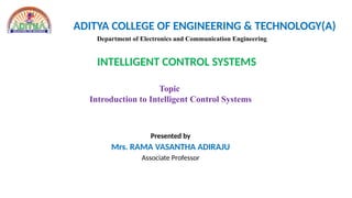 Comprehensive Introduction to Intelligent Control Systems and Soft ...
