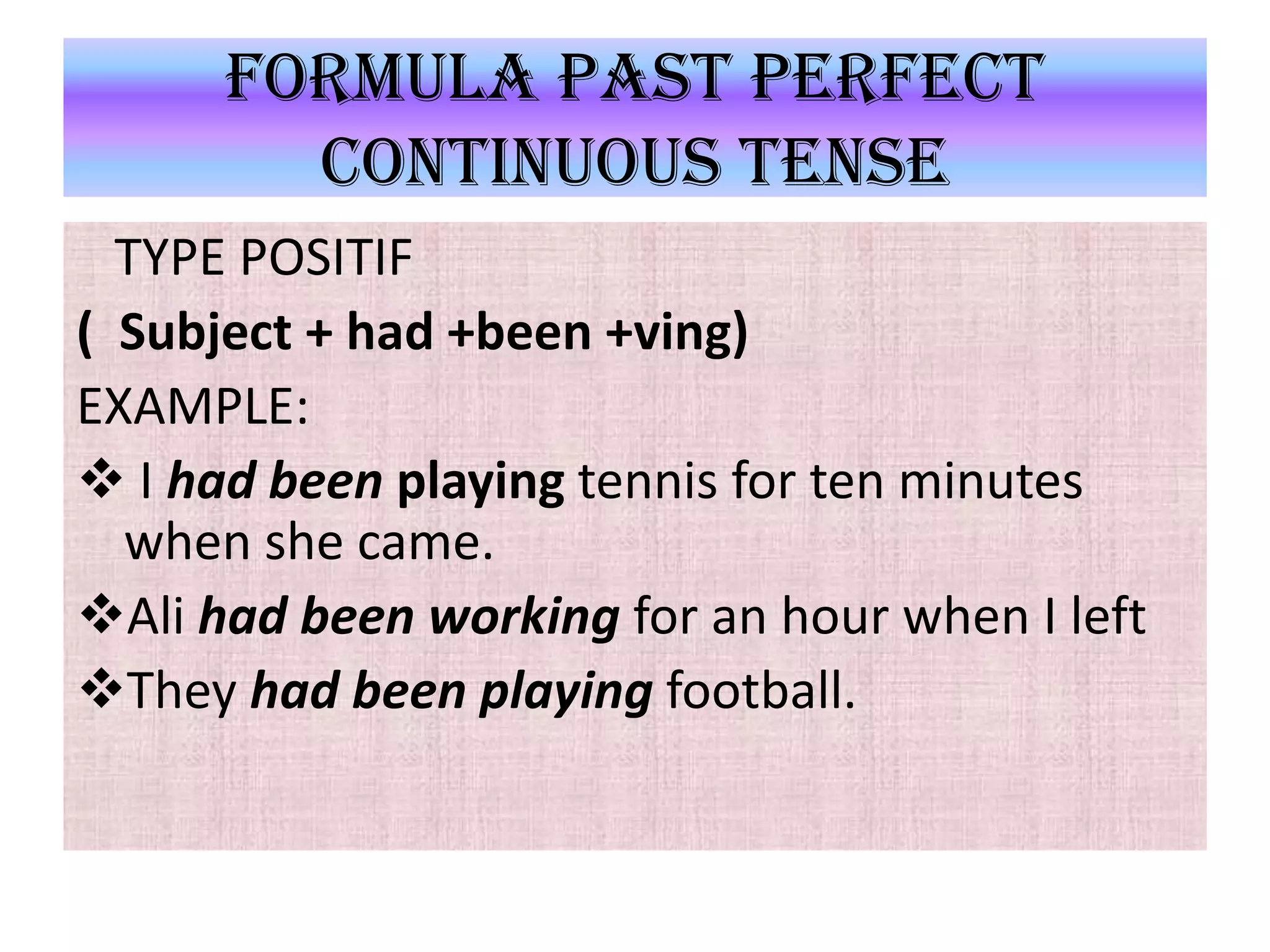 PAST PERFECT CONTINUOUS TENSE PPT past-perfect-continuous-tense-ppt