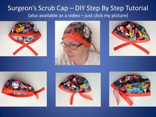 Surgeon’s Scrub Cap – DIY Step By Step Tutorial
(Want a digital copy of a pattern to scale so you can print it & cut out?
Send me an email larissa.fontenot@gmail.com)
 