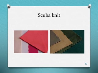 Scuba knit
20
 