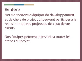 Outils tiers
Jenkins : Intégration continue
Jenkins est un outil d'intégration continue,
il vérifie de manière automatique que les
modifications de code source n'ont pas
générées de régressions de l'application. Il va
aussi se charger des livraisons.

Pour schématiser, tous les soirs, Jenkins va
récupérer les sources et va lancer les taches
Maven pour construire, tester et livrer le projet.
 