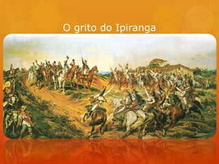 O grito do Ipiranga
 