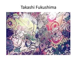 Takashi Fukushima
 