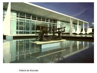 Palácio da Alvorada
 