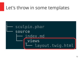 12 
Let's throw in some templates 
 