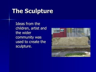 The Sculpture ,[object Object]