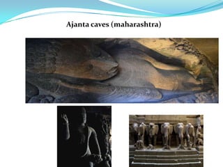 Ajanta caves (maharashtra)
 