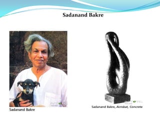 Sadanand Bakre
 