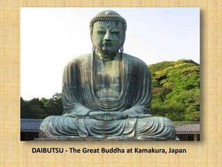 DAIBUTSU - The Great Buddha at Kamakura, Japan
 