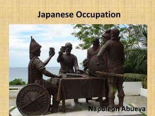 Japanese Occupation
Napoleon Abueva
 