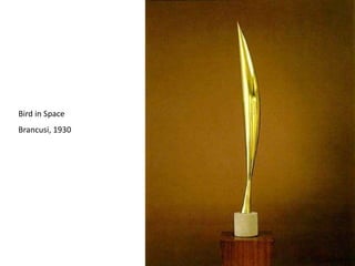 Bird in Space
Brancusi, 1930
 