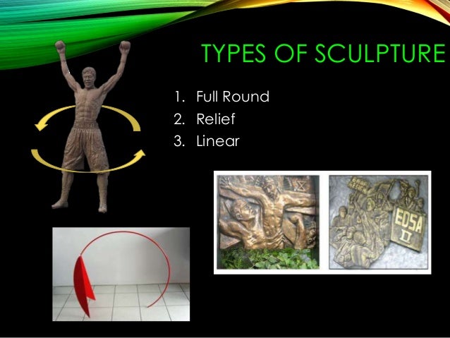 sculpture 2 types of sculpture
