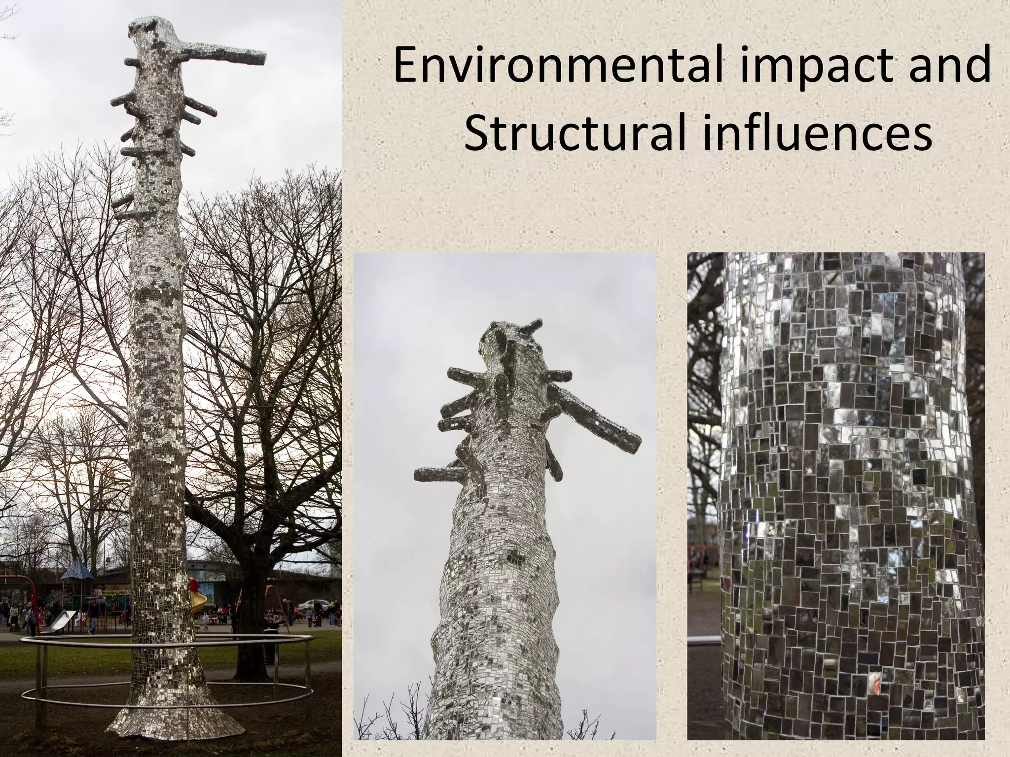 Environmental impact and  Structural influences 