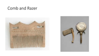 Comb and Razer
 