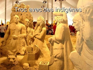 Troc avec des indigènes 