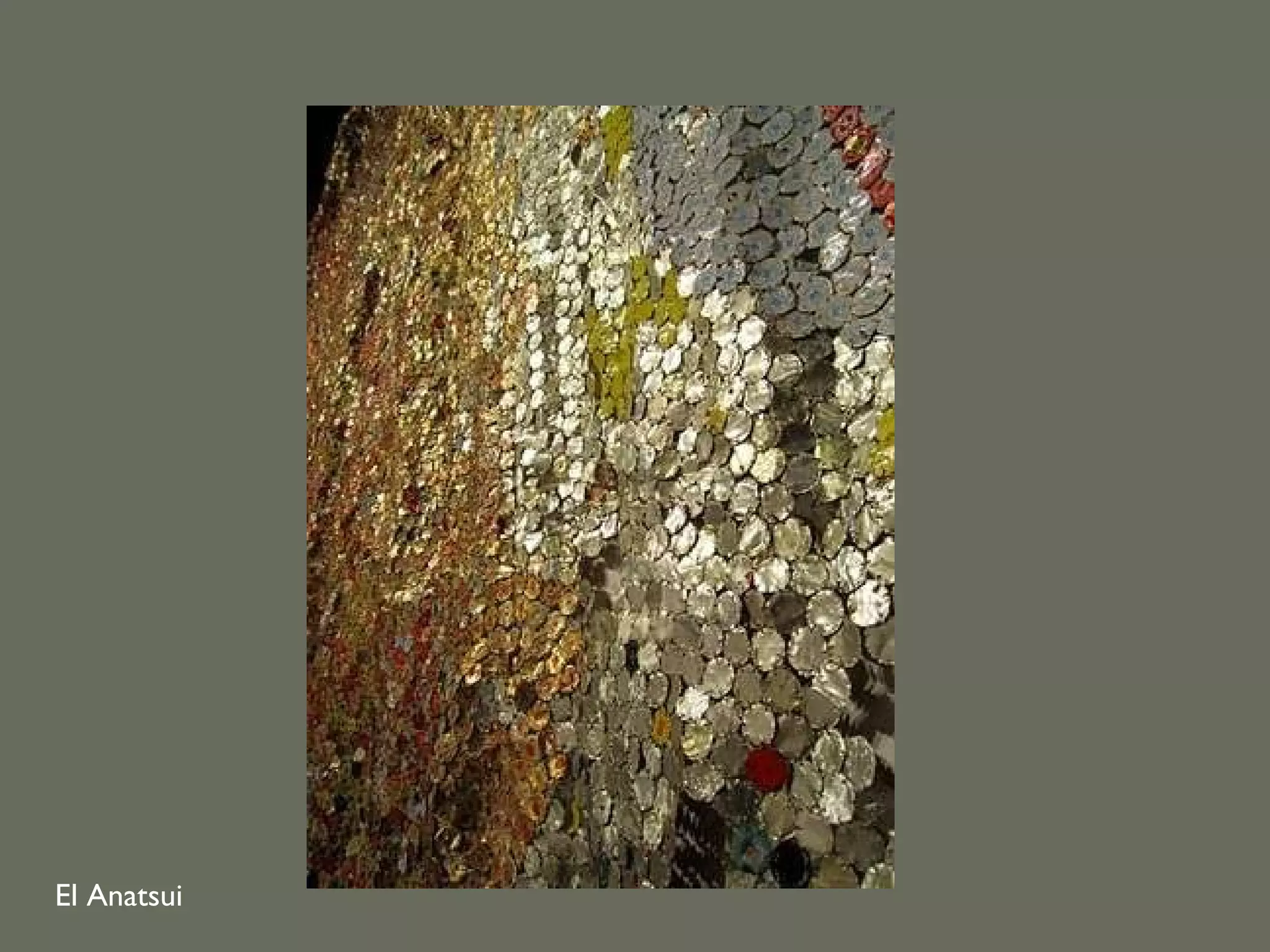 El Anatsui