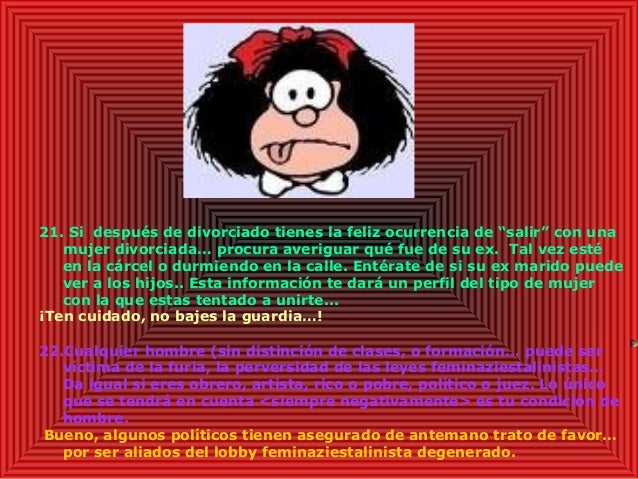 21. Si después de divorciado tienes la feliz ocurrencia de âsalirâ con una
mujer divorciada⦠procura averiguar qué fue de ...