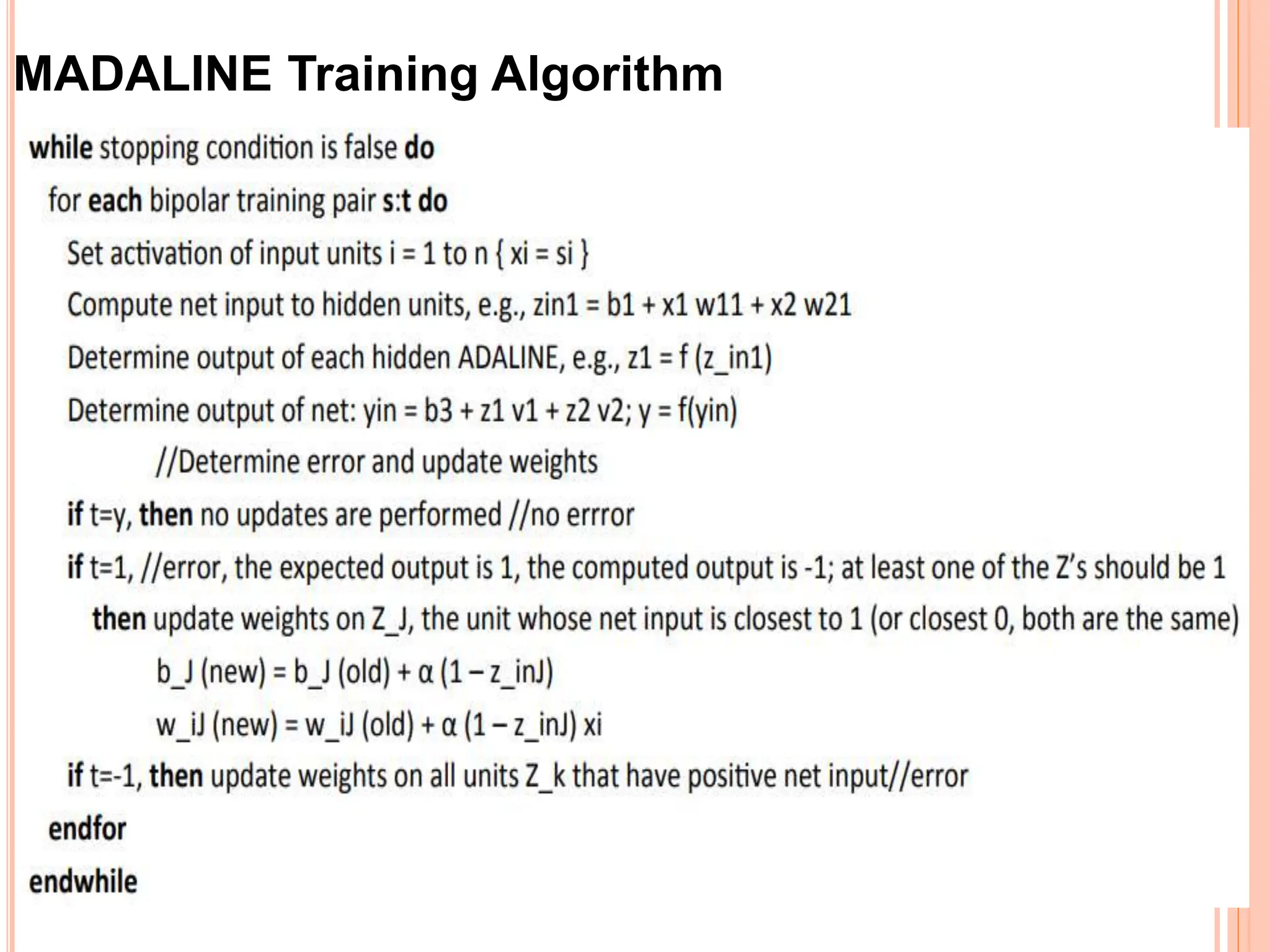 MADALINE Training Algorithm
 