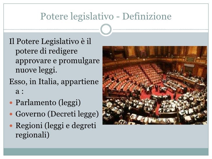 Potere Legislativo Esecutivo E Giudiziario In Italia Scuola di politica – lezione v