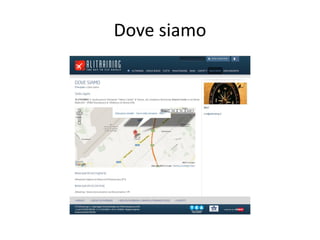 Dove siamo
 