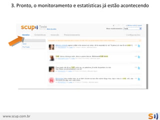 3. Pronto, o monitoramento e estatísticas já estão acontecendo
 