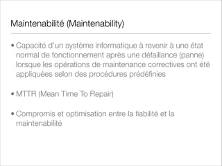 Traçabilité (Tracking)
• Garantie que les accès aux programmes et aux données
sont tracés dans un journal d’événements conservé,
horodaté et exploitable.
• Exemple : Historique de navigation effacé mais Journal
des événements système intact

 