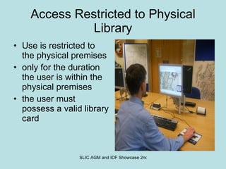 Access Restricted to Physical Library Use is restricted to the physical premises  only for the duration the user is within the physical premises the user must possess a valid library card 