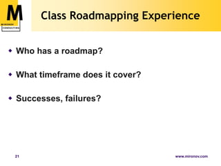 Workshop Exercise: TeleportationFounders: Stanford physicists with local VCSoftware plus expensive custom hardwareSome arbitrary product limitations such as…Inanimate objects only (no people)Under 40 pounds, under 18” diam2000 mile limit, arrival +/- 3 inchesNon-military, non-governmentResult: every group jumps to price, skips use case (value)