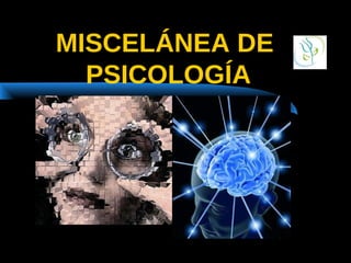 MISCELÁNEA DE  PSICOLOGÍA 