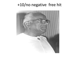 +10/no negative free hit
 