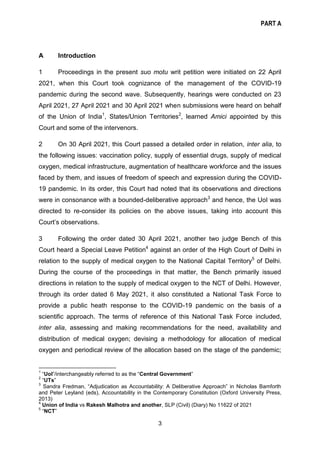 PART A
3
A Introduction
1 Proceedings in the present suo motu writ petition were initiated on 22 April
2021, when this Cou...