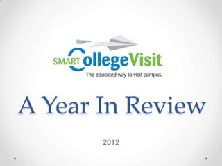A Year In Review
       2012
 