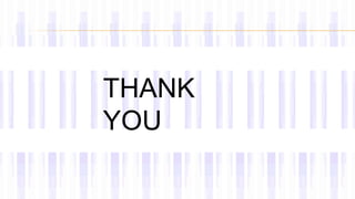 THANK
YOU
 