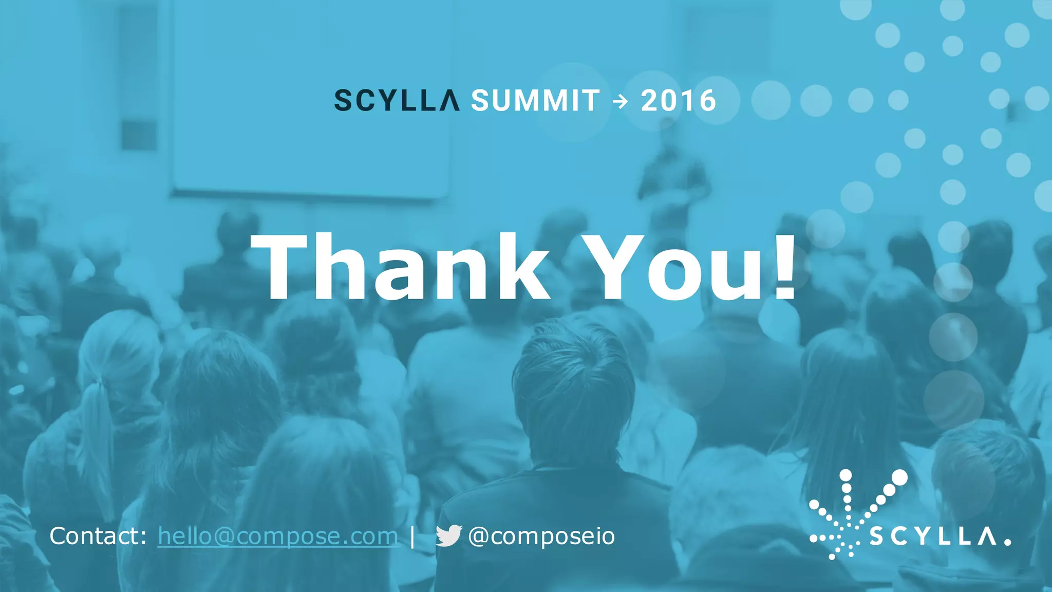 Thank You!
Contact: hello@compose.com | @composeio
 