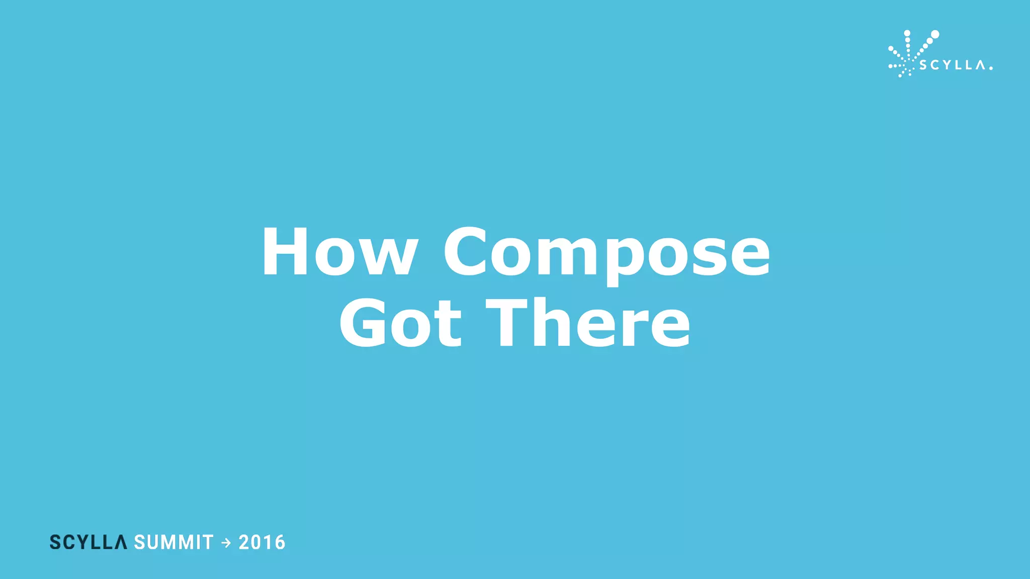 How Compose
Got There
 