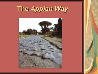 The  Appian Way 