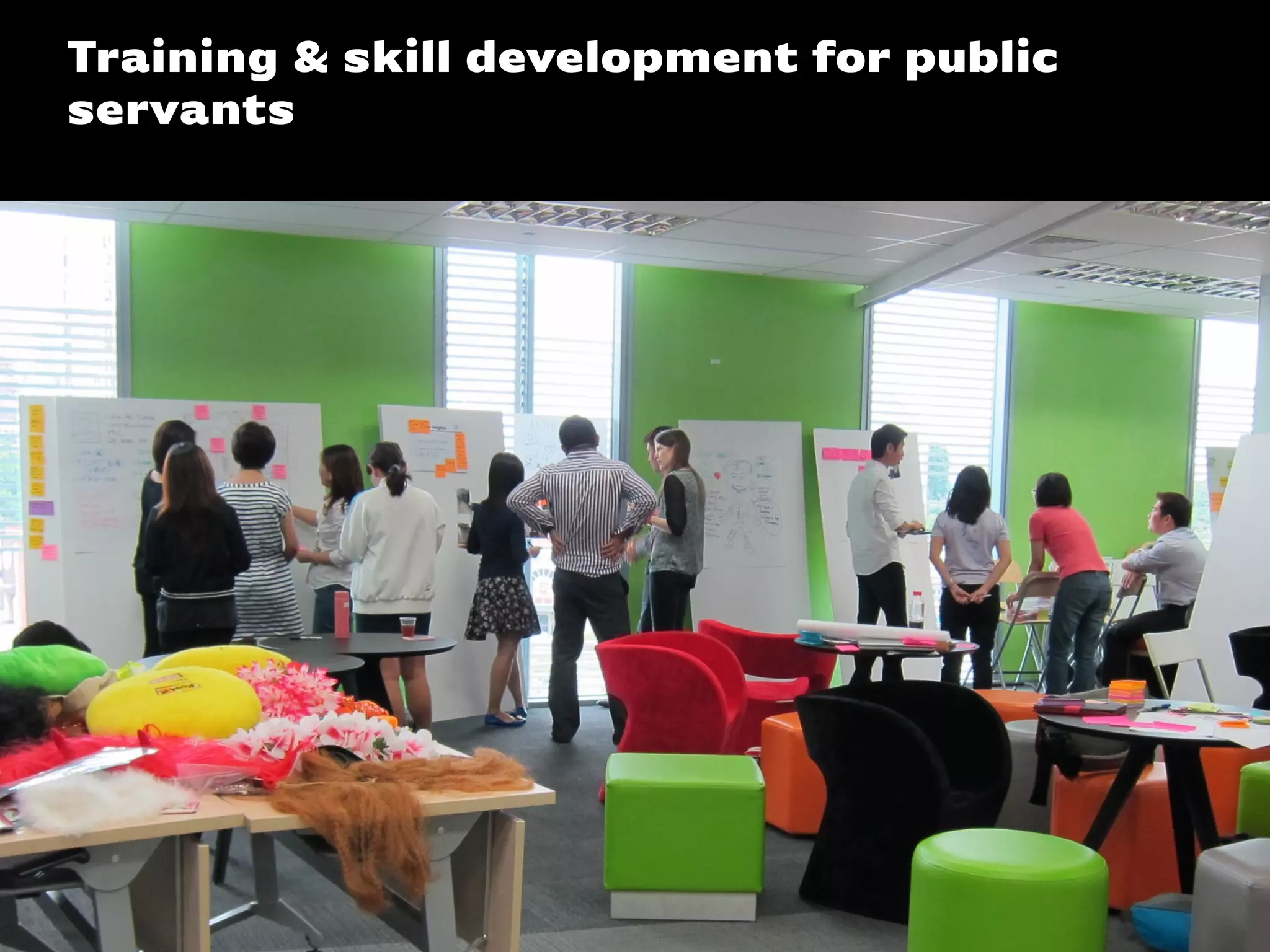 Training & skill development for public
servants
 