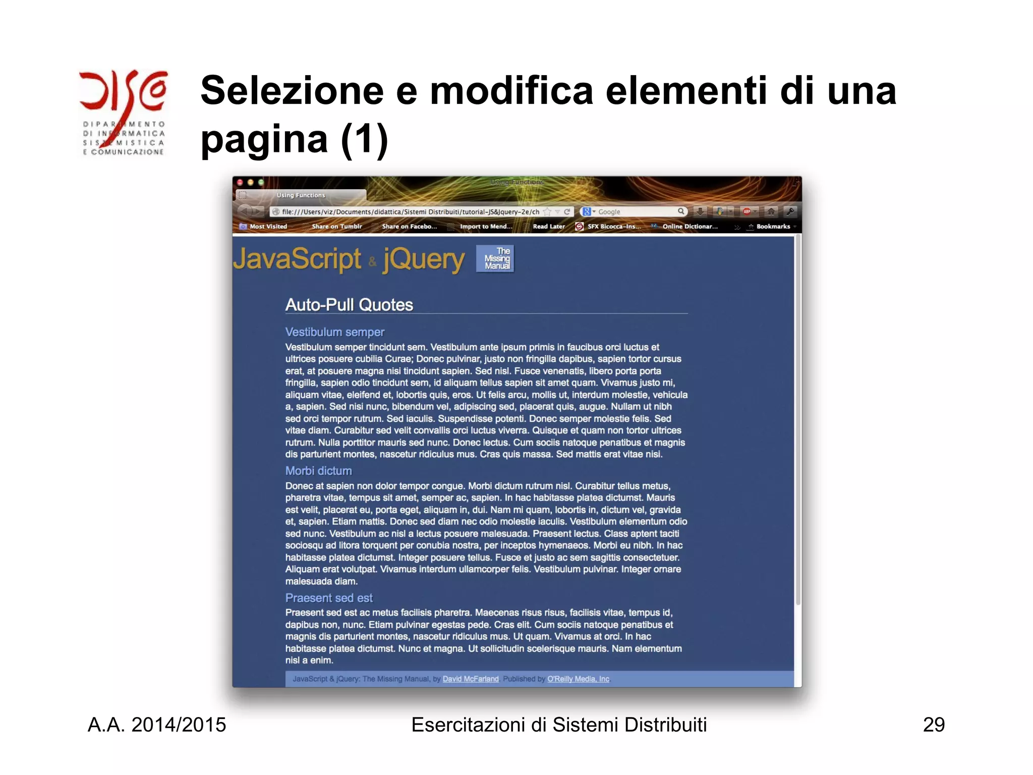 Selezione e modifica elementi di una
pagina (1)
A.A. 2014/2015 Esercitazioni di Sistemi Distribuiti 29
 