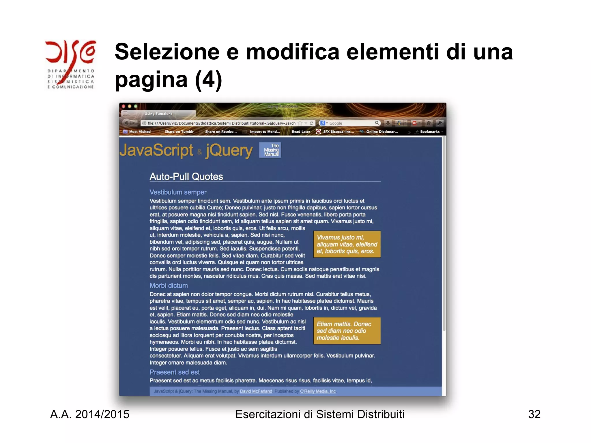 Selezione e modifica elementi di una
pagina (4)
A.A. 2014/2015 Esercitazioni di Sistemi Distribuiti 32
 