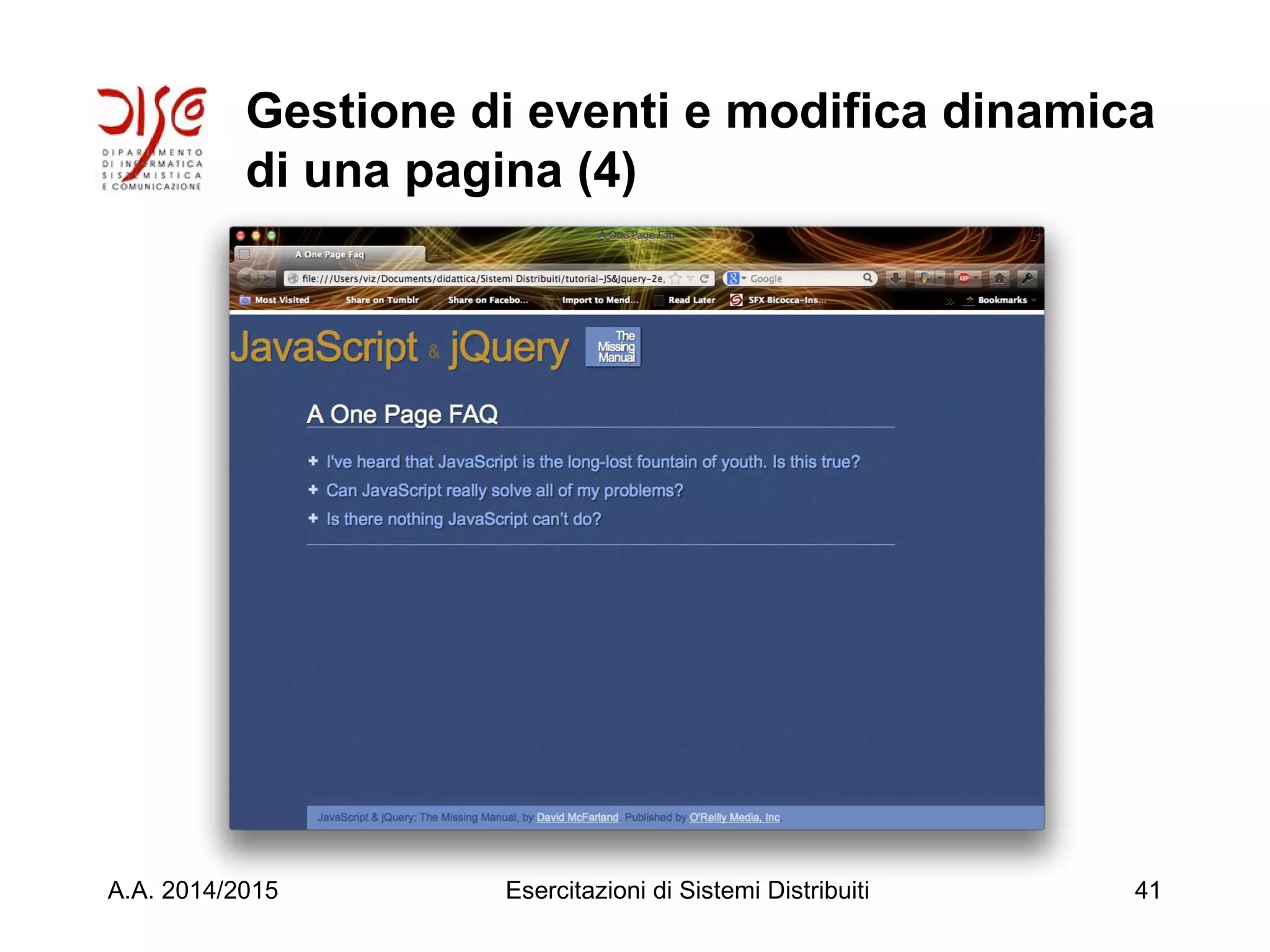 Gestione di eventi e modifica dinamica
di una pagina (4)
A.A. 2014/2015 Esercitazioni di Sistemi Distribuiti 41
 