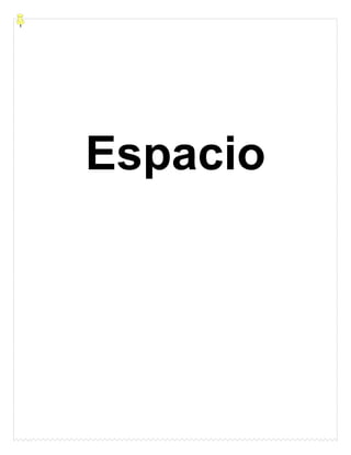 Espacio
 