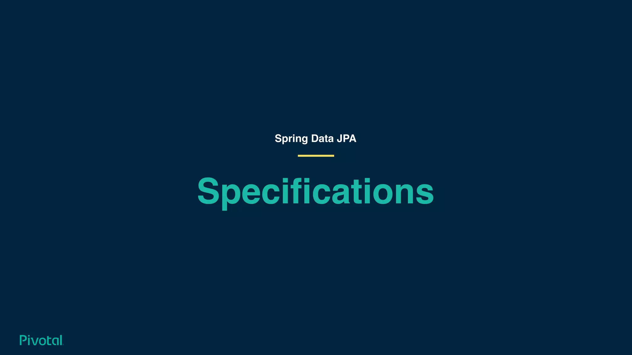 Specifications
Spring Data JPA
 