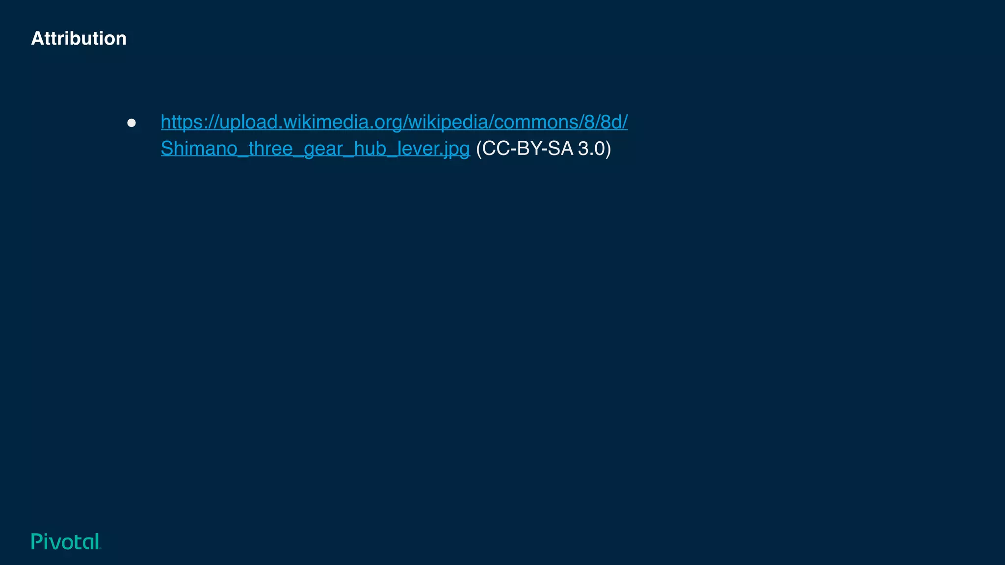 Attribution
! https://upload.wikimedia.org/wikipedia/commons/8/8d/
Shimano_three_gear_hub_lever.jpg (CC-BY-SA 3.0)
 