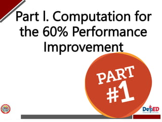 Part l. Computation for
the 60% Performance
Improvement
 