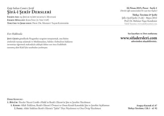 Ders Konusu:
1. Bölüm: Yüceler Yücesi Cenâb-ı Hakk’ın Resûl-i Ekrem’in Şân ve Şerefini Yüceltmesi
1. Kısım: Allah Teâlâ’nı...