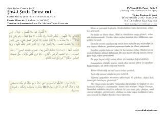 Eyüp Sultan Camii-i Şerifi
ŞifÂ-i ŞerÎf Dersleri
Eserin Adı: eş-ŞifÂ bi-ta’rÎfi hukūkı’l-MustafÂ
Eserin Müellifi: Kādı İyÂ...