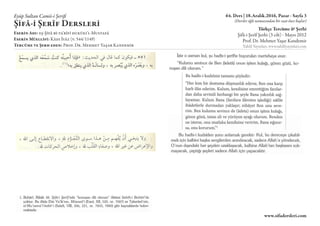 Eyüp Sultan Camii-i Şerifi
ŞifÂ-i ŞerÎf Dersleri
Eserin Adı: eş-ŞifÂ bi-ta’rÎfi hukūkı’l-MustafÂ
Eserin Müellifi: Kādı İyÂ...